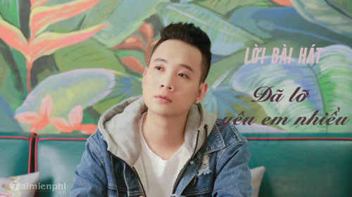 da-lo-yeu-em-nhieu-justatee