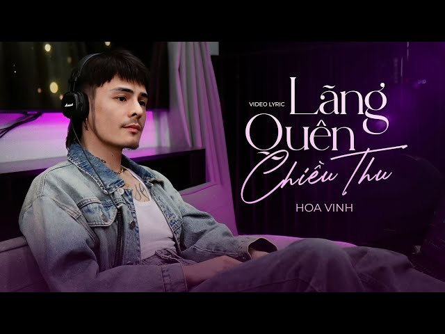 lang-quen-chieu-thu-hoa-vinh